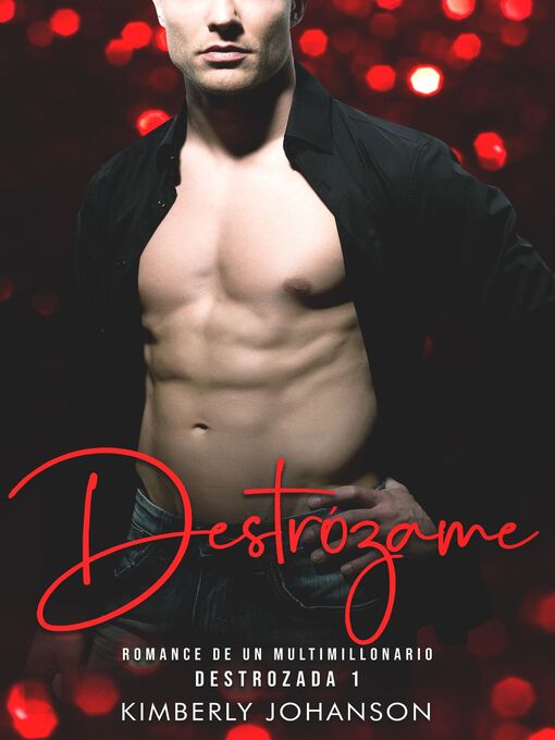 Title details for Destrózame by Kimberly Johanson - Available